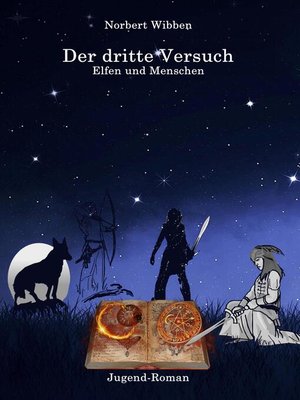 cover image of Der dritte Versuch Elfen und Menschen